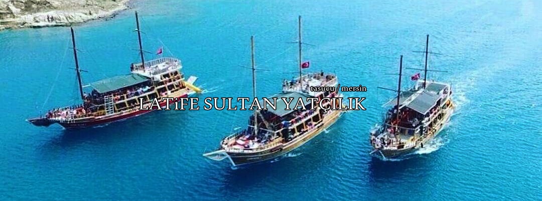 Latife Sultan Yatçılık