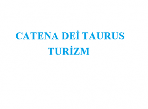 CATENA DEİ TAURUS TURİZM