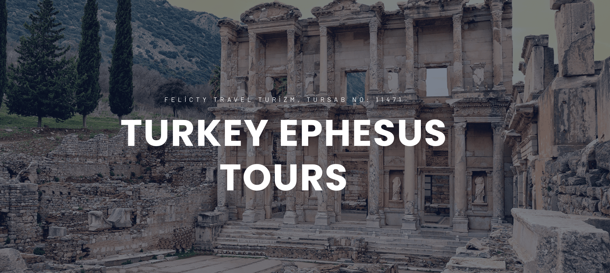 Felicity Travel Turkey